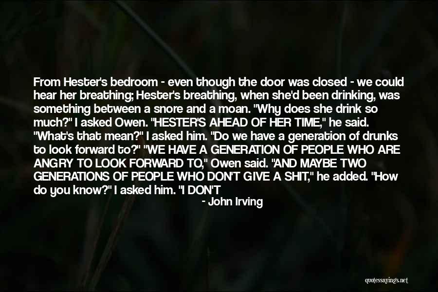 Gaussen Bandol Quotes By John Irving Gaussen Bandol Quotes By John Irving