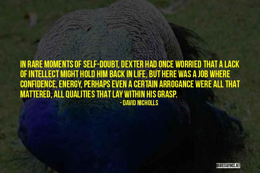 Gauster Haus Quotes By David Nicholls Gauster Haus Quotes By David Nicholls