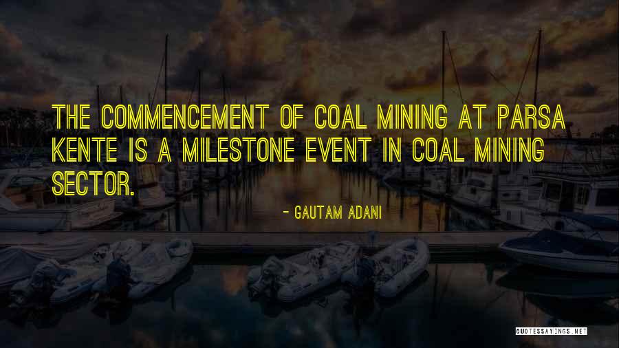 Gautam Adani Quotes 2113545