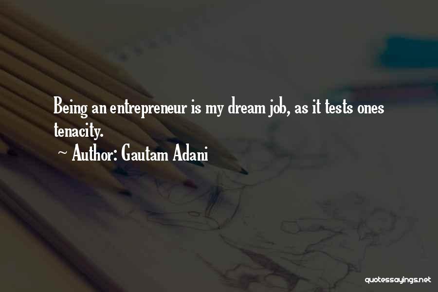 Gautam Adani Quotes 2172150
