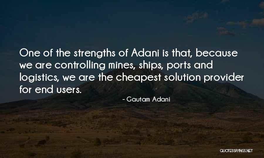 Gautam Adani Quotes 2191774