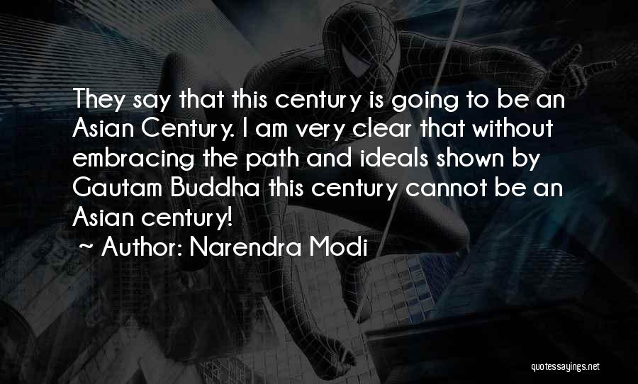 Gautam Buddha Quotes By Narendra Modi