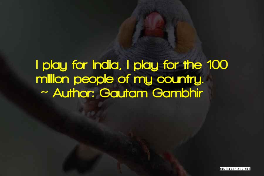 Gautam Gambhir Quotes 1421162