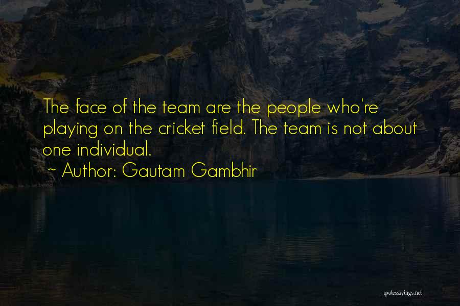 Gautam Gambhir Quotes 1584634