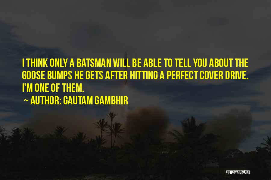 Gautam Gambhir Quotes 216680