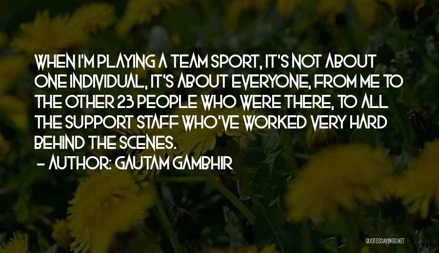 Gautam Gambhir Quotes 933625