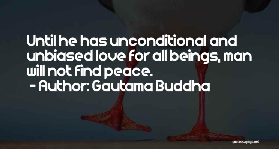 Gautama Buddha Peace Quotes By Gautama Buddha