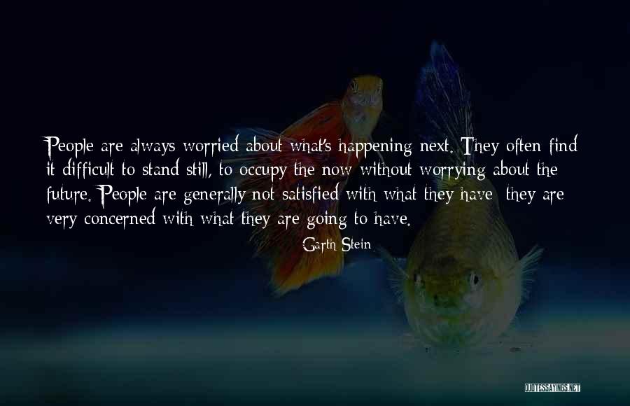 Gauteng School Quotes By Garth Stein Gauteng School Quotes By Garth Stein