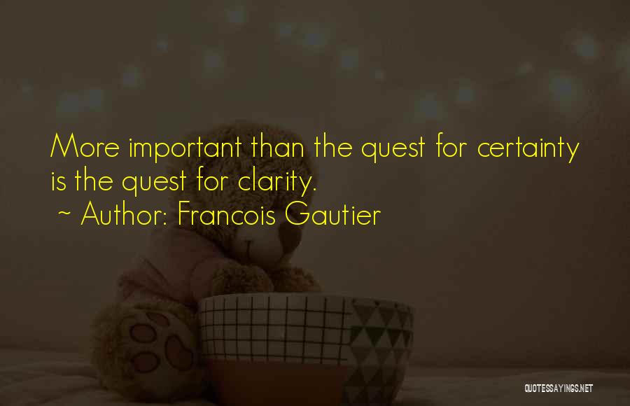 Gautier Quotes By Francois Gautier