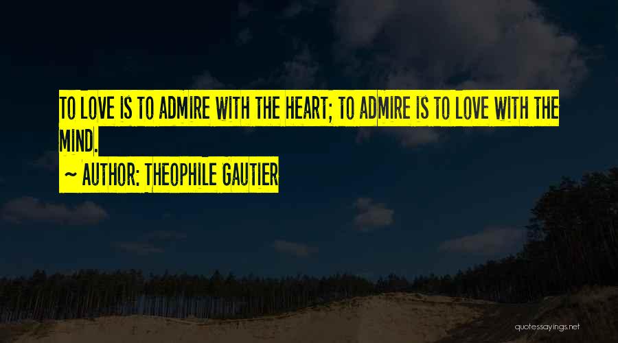 Gautier Quotes By Theophile Gautier