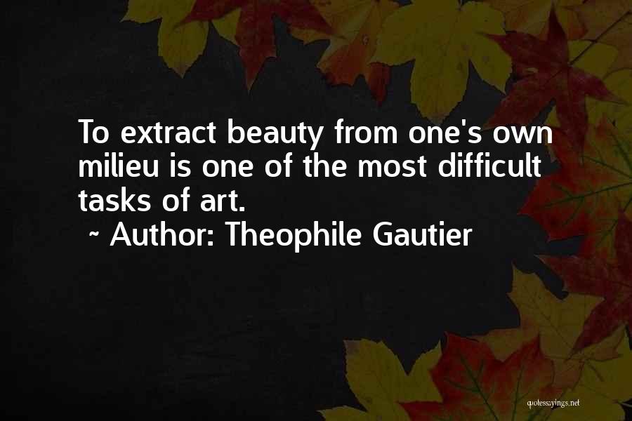 Gautier Quotes By Theophile Gautier