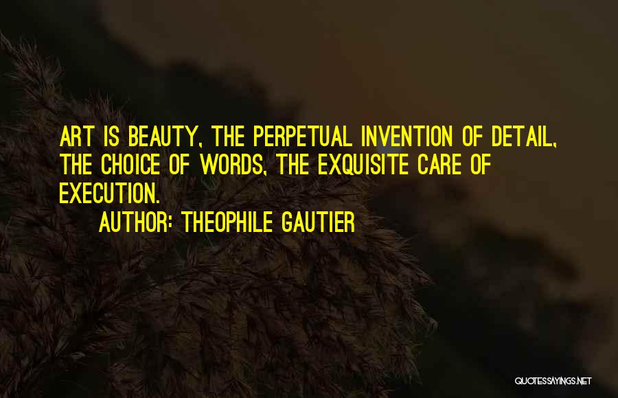 Gautier Quotes By Theophile Gautier