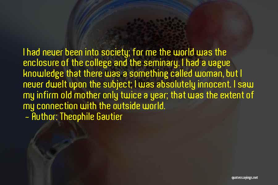 Gautier Quotes By Theophile Gautier