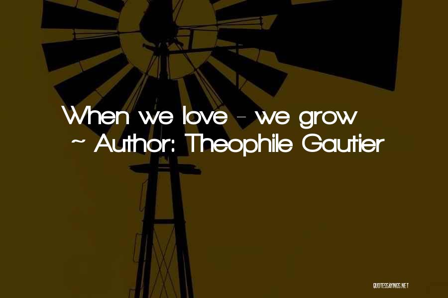 Gautier Quotes By Theophile Gautier