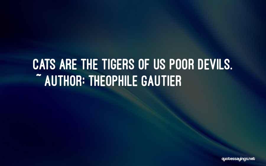 Gautier Quotes By Theophile Gautier