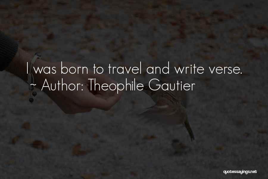 Gautier Quotes By Theophile Gautier