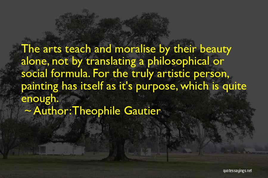 Gautier Quotes By Theophile Gautier