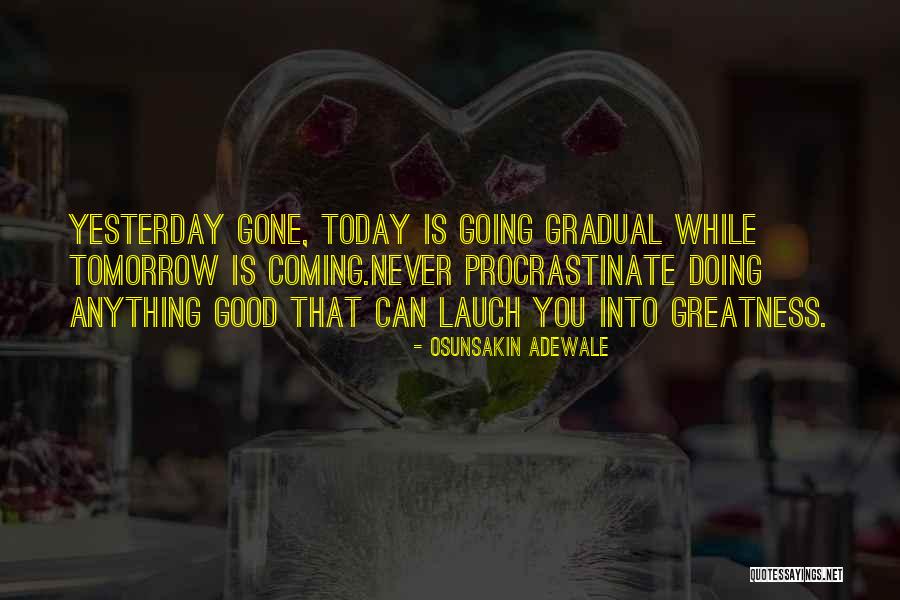 Gautiers Closet Quotes By Osunsakin Adewale Gautiers Closet Quotes By Osunsakin Adewale