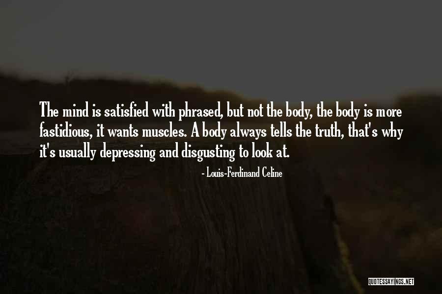 Gautiers Syndrome Quotes By Louis-Ferdinand Celine Gautiers Syndrome Quotes By Louis-Ferdinand Celine