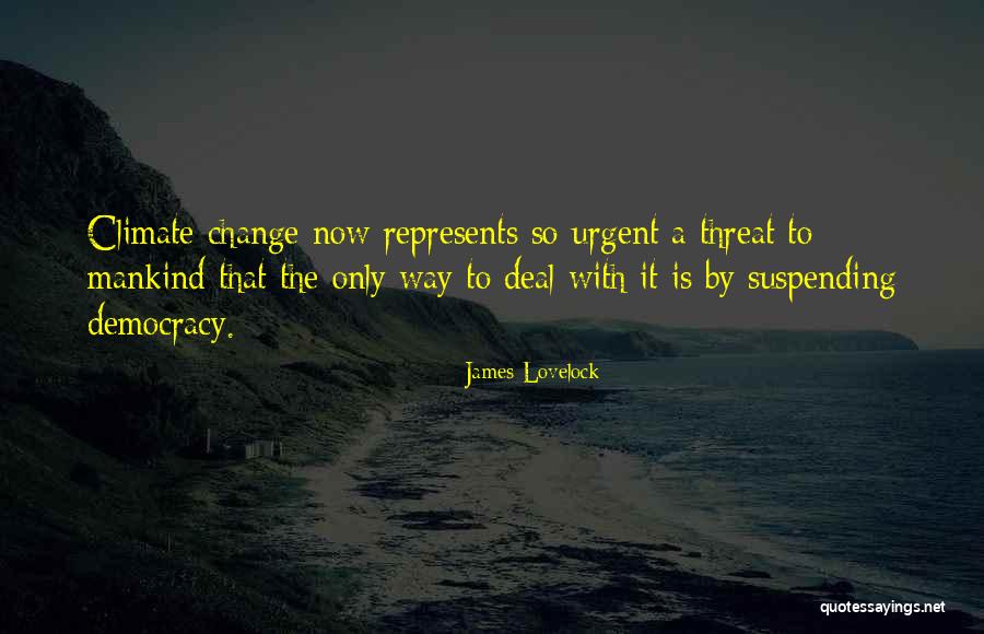 Gauvain Sers Quotes By James Lovelock Gauvain Sers Quotes By James Lovelock