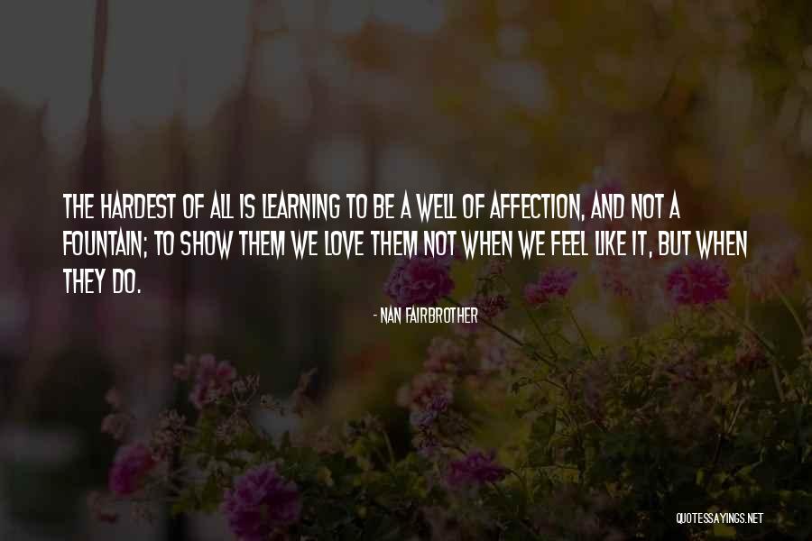 Gauweiler Quotes By Nan Fairbrother Gauweiler Quotes By Nan Fairbrother