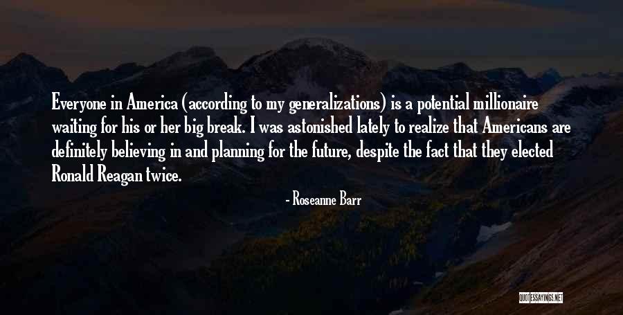 Gauwitz Quotes By Roseanne Barr Gauwitz Quotes By Roseanne Barr