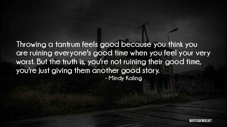 Gaux Character Quotes By Mindy Kaling Gaux Character Quotes By Mindy Kaling