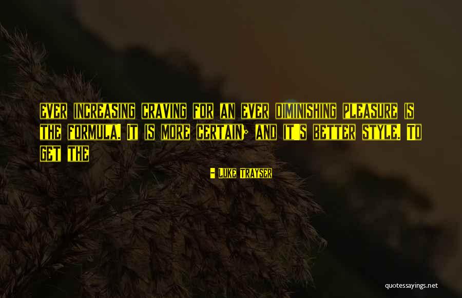 Gaux Gaux Quotes By Luke Trayser Gaux Gaux Quotes By Luke Trayser