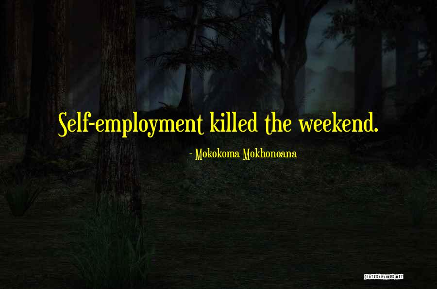 Gauxayda Quotes By Mokokoma Mokhonoana