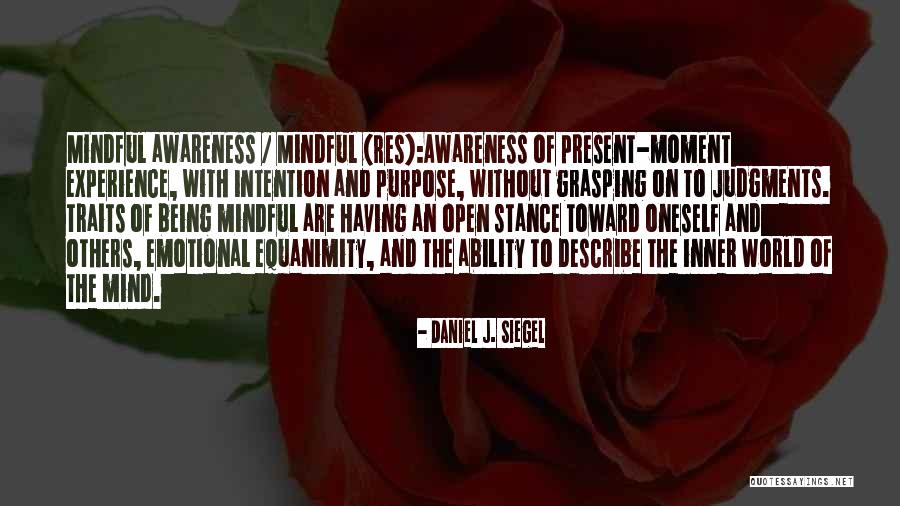 Gauzes Quotes By Daniel J. Siegel Gauzes Quotes By Daniel J. Siegel