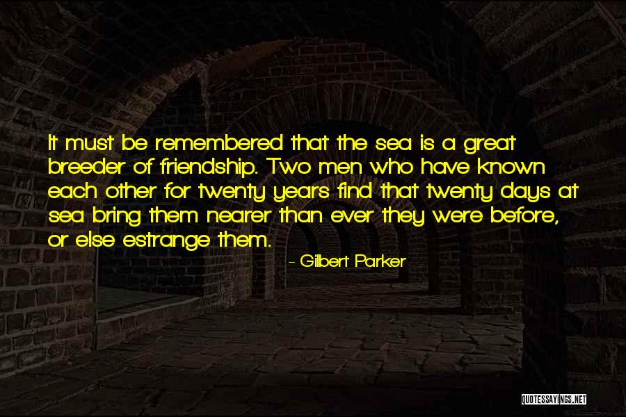 Gavazzi Family Chiropractic Quotes By Gilbert Parker Gavazzi Family Chiropractic Quotes By Gilbert Parker