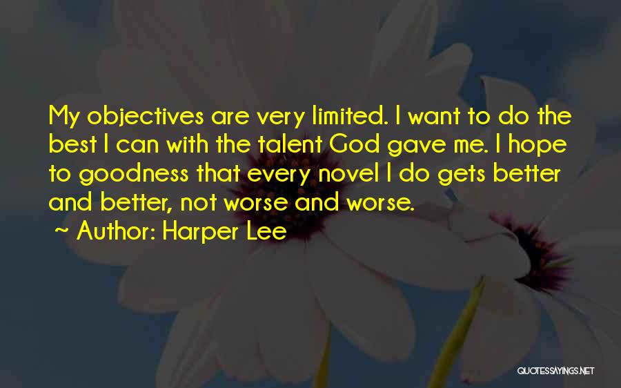 Gave My Best Quotes By Harper Lee