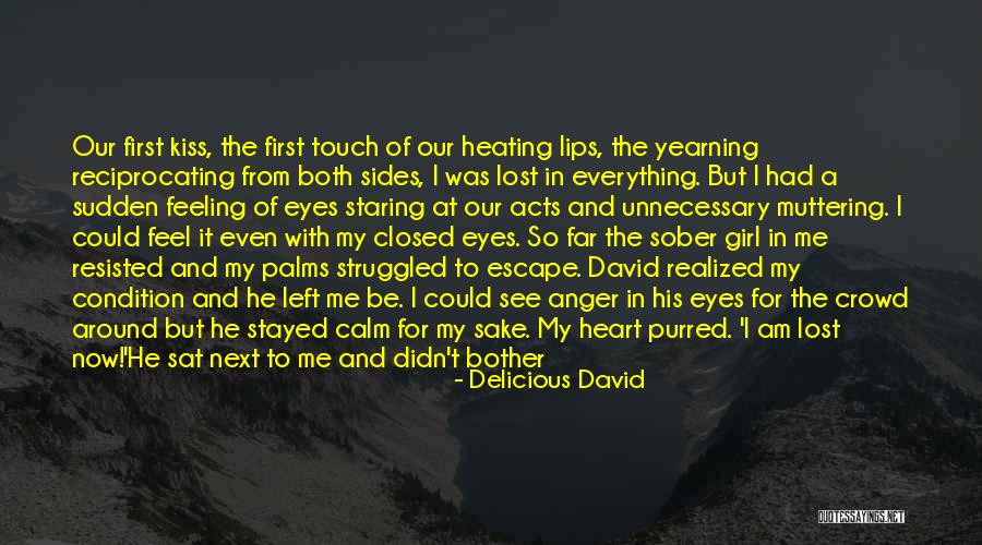 Gave My Heart Quotes By Delicious David