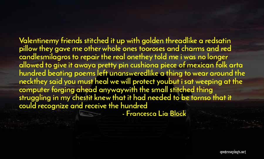 Gave My Heart Quotes By Francesca Lia Block