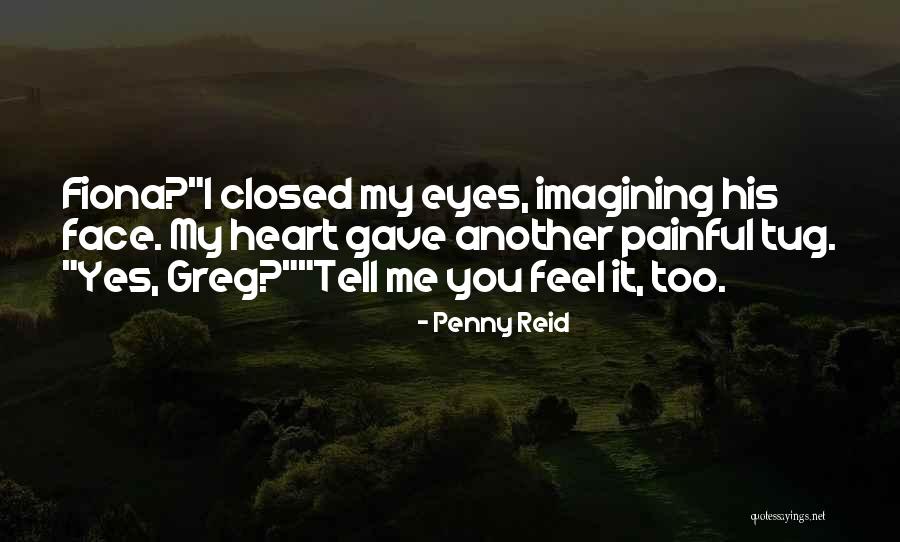 Gave My Heart Quotes By Penny Reid