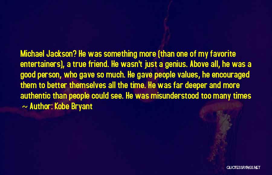 Gave Too Much Quotes By Kobe Bryant