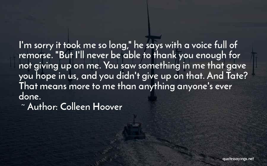 Gave Up On Us Quotes By Colleen Hoover