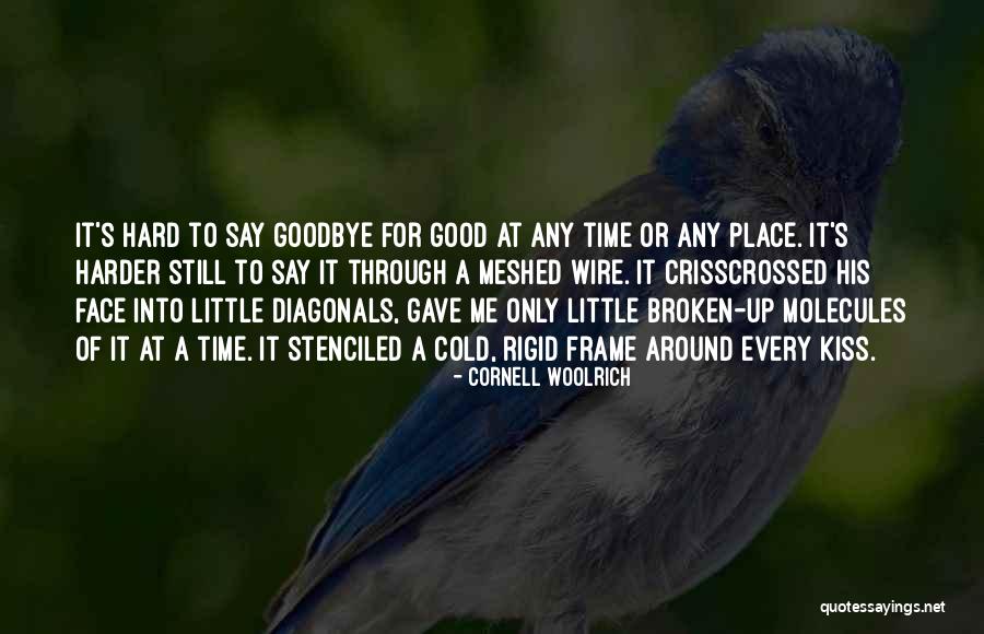 Gave Up Quotes By Cornell Woolrich