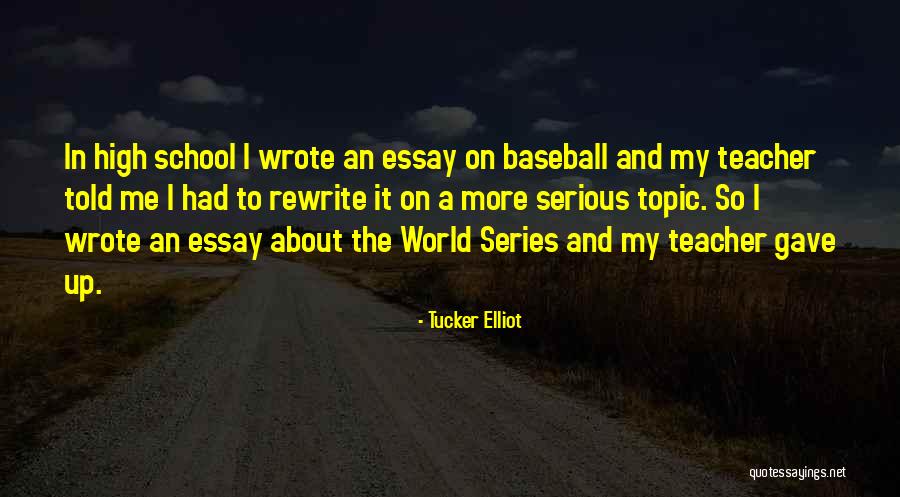 Gave Up Quotes By Tucker Elliot