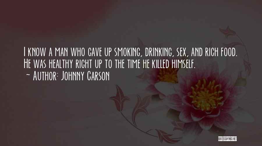 Gave Up Smoking Quotes By Johnny Carson
