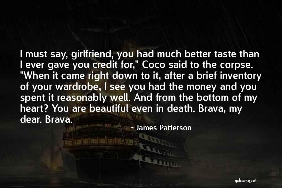Gave You My Heart Quotes By James Patterson