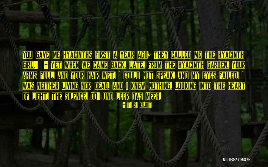 Gave You My Heart Quotes By T. S. Eliot