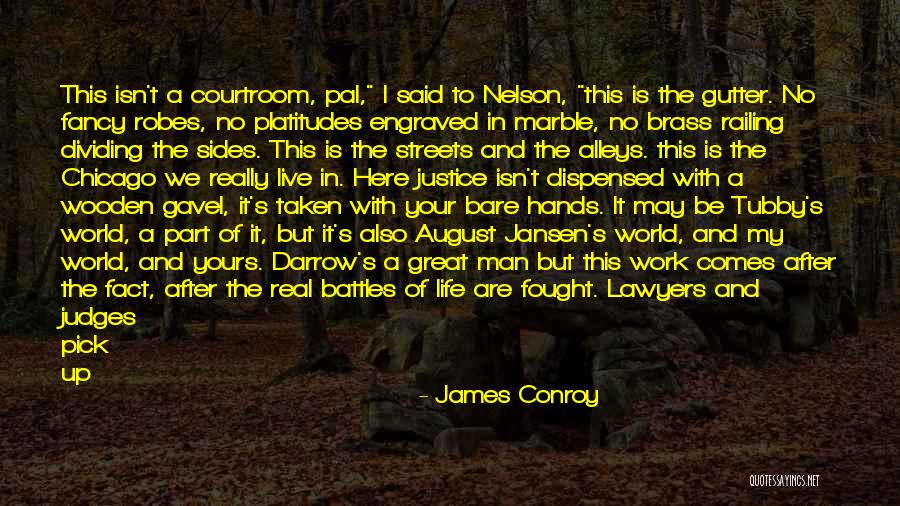 Gavel To Gavel Quotes By James Conroy Gavel To Gavel Quotes By James Conroy