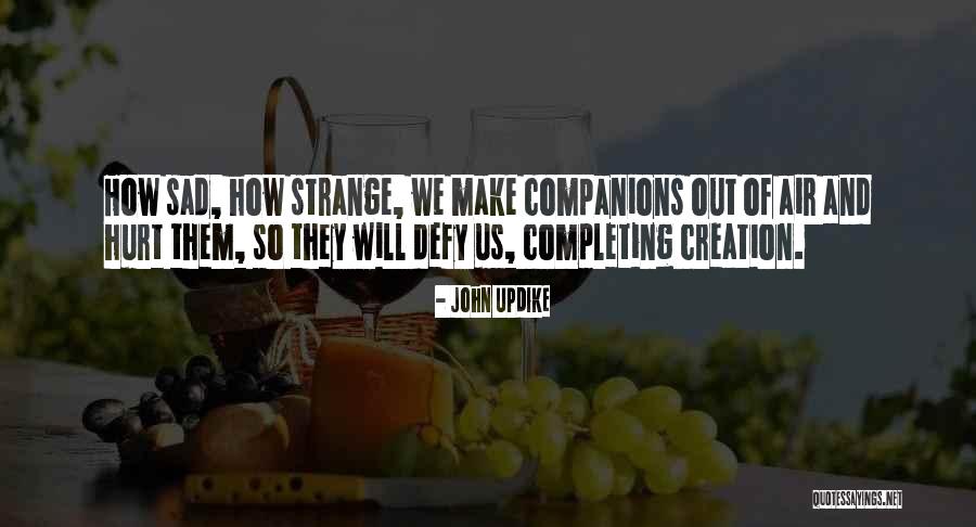 Gaver Farms Quotes By John Updike Gaver Farms Quotes By John Updike