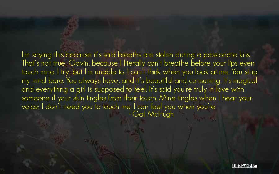 Gavin Blake Quotes By Gail McHugh Gavin Blake Quotes By Gail McHugh