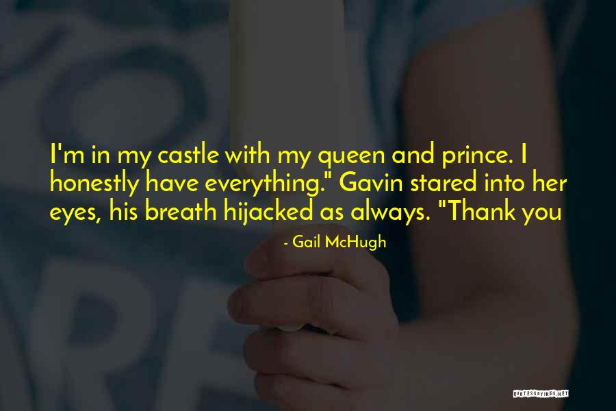 Gavin Blake Quotes By Gail McHugh Gavin Blake Quotes By Gail McHugh