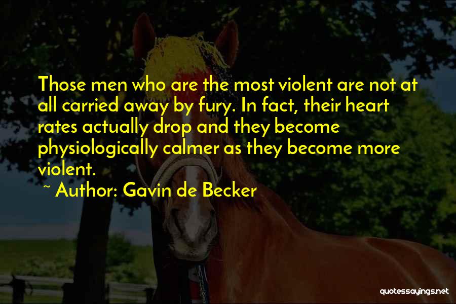 Gavin De Becker Quotes 2190759