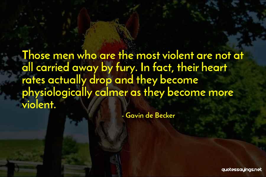 Gavin De Becker Quotes 2190759