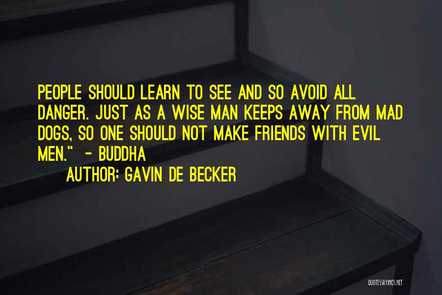 Gavin De Becker Quotes 351735