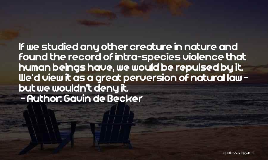 Gavin De Becker Quotes 392110